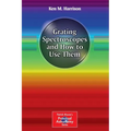 Grating Spectroscopes and How to Use Them - Paperback