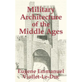Military Architecture of the Middle Ages - Paperback