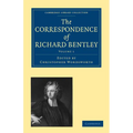 The Correspondence of Richard Bentley: Volume 1 - Paperback
