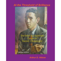 At the Threshold of Brilliance: The Brief but Splendid Career of Harold J. Rabinovitz - Paperback