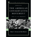 Debating the American Conservative Movement: 1945 to the Present - Paperback