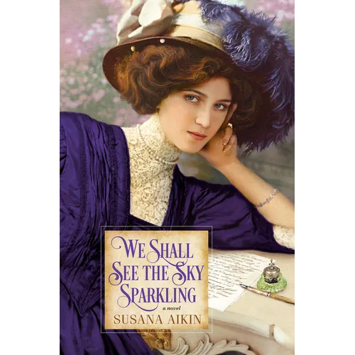 We Shall See the Sky Sparkling - Paperback