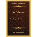 Son Of Woman: The Story Of D. H. Lawrence - Paperback