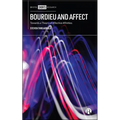 Bourdieu and Affect: Towards a Theory of Affective Affinities - Hardcover