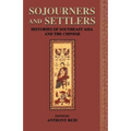 Sojourners and Settlers: Histories of Southeast Asia and the Chinese - Paperback