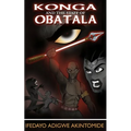Konga and the Staff of Obatala - Paperback