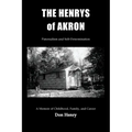 The Henrys of Akron: Paternalism and Self-Determination - Paperback