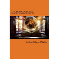 The Book of Black Magic and of Pacts - Paperback