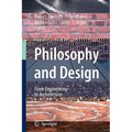 Philosophy and Design: From Engineering to Architecture - Hardcover