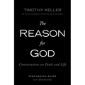 The Reason for God Discussion Guide: Conversations on Faith and Life - Paperback