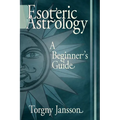 Esoteric Astrology: A Beginner's guide - Paperback