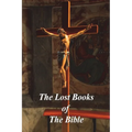 The Lost Books of The Bible - Paperback