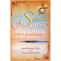 Your Soul's Compass: What Is Spiritual Guidance? - Paperback
