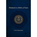 Mermaid in a Bowl of Tears - Paperback