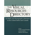 Visual Resources Directory: Art Slide and Photograph Collections in the United States and Canada - Paperback