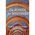 The School for Mysteries: A Midlife Fairytale Adventure - Paperback