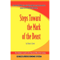 Steps Towards the Mark of the Beast - Paperback