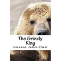 The Grizzly King - Paperback