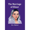 The Marriage of Elinor - Paperback