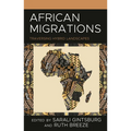 African Migrations: Traversing Hybrid Landscapes - Hardcover