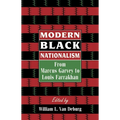 Modern Black Nationalism: From Marcus Garvey to Louis Farrakhan - Paperback