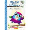 Diario de Una Lechuza #13: Eva En El Escenario (Owl Diaries #13: Eva in the Spotlight): Volume 13 - Paperback