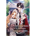 The Obsessed Hero and the Villainous Family's Daughter: Volume III (Light Novel) - Paperback