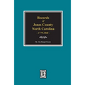 Records of Jones County, North Carolina 1779-1868 - Paperback
