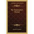 The Toastmaster's Manual - Hardcover