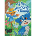 Miss Snickers' Family - Hardcover