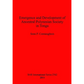 Emergence and Development of Ancestral Polynesian Society in Tonga - Paperback