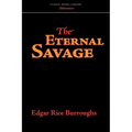 The Eternal Savage - Paperback