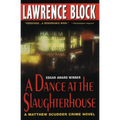 A Dance at the Slaughterhouse: A Matthew Scudder Crime Novel - Paperback