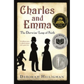 Charles and Emma: The Darwins' Leap of Faith (National Book Award Finalist) - Paperback