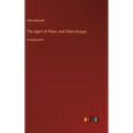 The Spirit of Place, and Other Essays: in large print - Hardcover