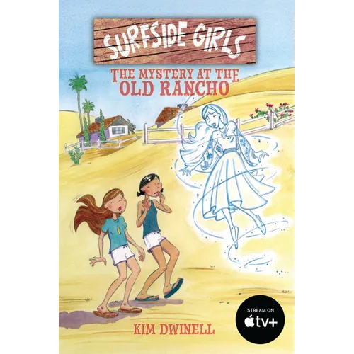 Surfside Girls: The Mystery at the Old Rancho - Paperback