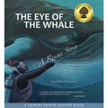 The Eye of the Whale: A Rescue Story - Paperback