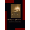 The Impact of Nazism: New Perspectives on the Third Reich and Its Legacy - Paperback