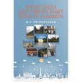 What India and Virgin Mary Have In Common - Paperback