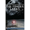 Ghosts and Hauntings of the Finger Lakes - Hardcover