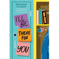 I'll Be There For You - Paperback