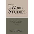 Word Studies in the Greek New Testament, volume 3 - Paperback
