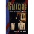 The Psychology of Stalking: Clinical and Forensic Perspectives - Paperback