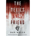 The Devil's Only Friend - Paperback