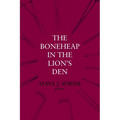 The Boneheap in the Lion's Den - Paperback