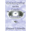 Metaphysics and the Origin of Species - Paperback