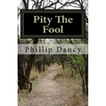 Pity The Fool - Paperback