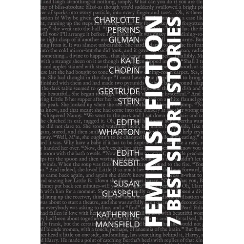 7 best short stories - Feminist fiction - Paperback
