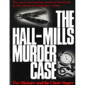The Hall-Mills Murder Case: The Minister and the Choir Singer - Paperback