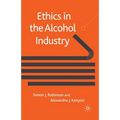 Ethics in the Alcohol Industry - Paperback
